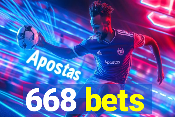 668 bets